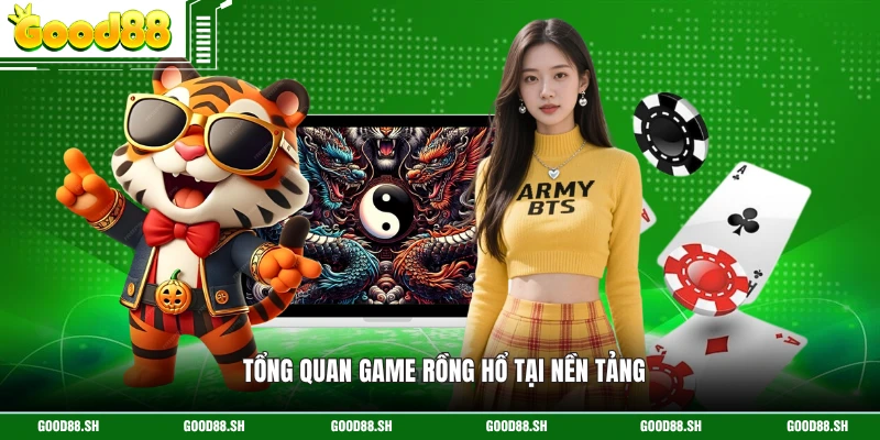 Tổng quan game Rồng Hổ tại nền tảng