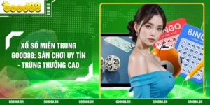 Xổ Số Miền Trung GOOD88: Sân Chơi Uy Tín - Trúng Thưởng Cao